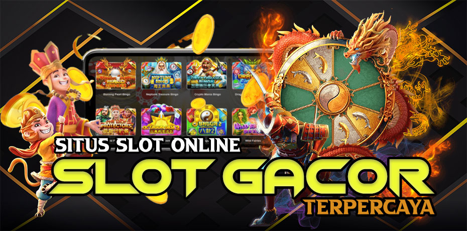 Slot Gacor Online Permainan Amat Bonafit Atau Berinovasi Terbaru